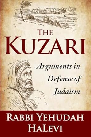 The Kuzari: Arguments in Defense of Judaism