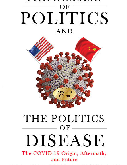 THE DISEASE OF POLITICS AND  THE POLITICS OF DISEASE